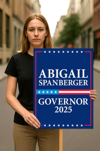 Abigail Spanberger For Virginia Governor 2025 Election Sign, Political Campaign Sign, Governor Election 2026 Race Poster Sign