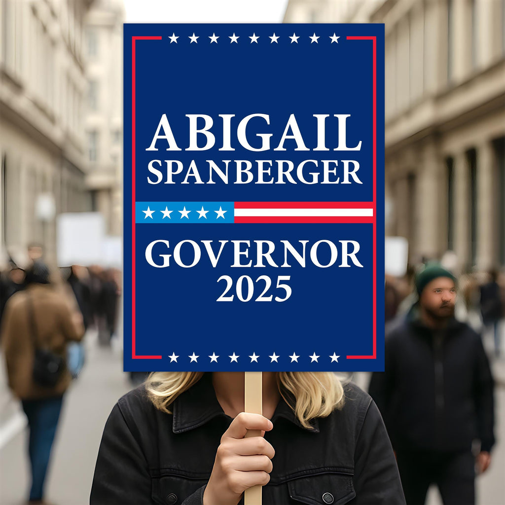 Abigail Spanberger For Virginia Governor 2025 Election Sign, Political Campaign Sign, Governor Election 2026 Race Poster Sign