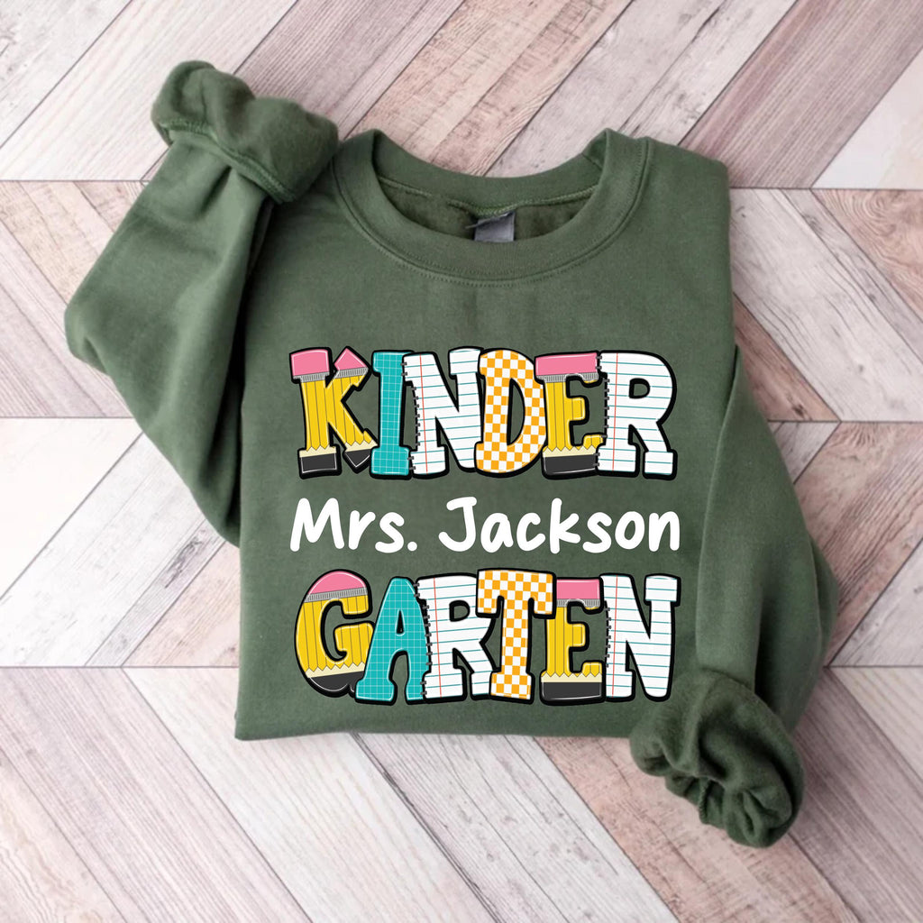 Custom Kindergarten Teacher Sweatshirt