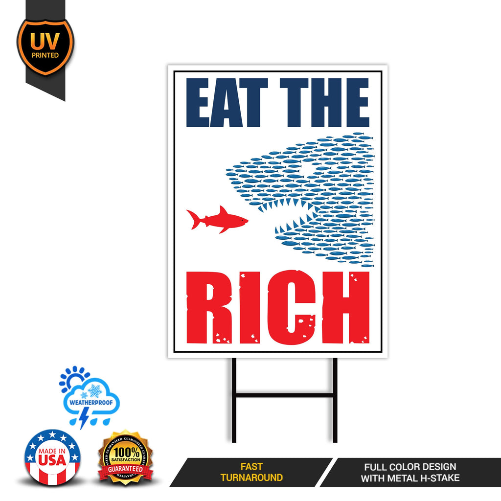 Eat the Rich, Tax The Rich Resist Protest Yard Sign, Resist Hate, Anti-Trump, Resist Racism, Resist Fascism Yard Sign with Metal H-Stake