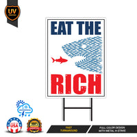 Eat the Rich, Tax The Rich Resist Protest Yard Sign, Resist Hate, Anti-Trump, Resist Racism, Resist Fascism Yard Sign with Metal H-Stake