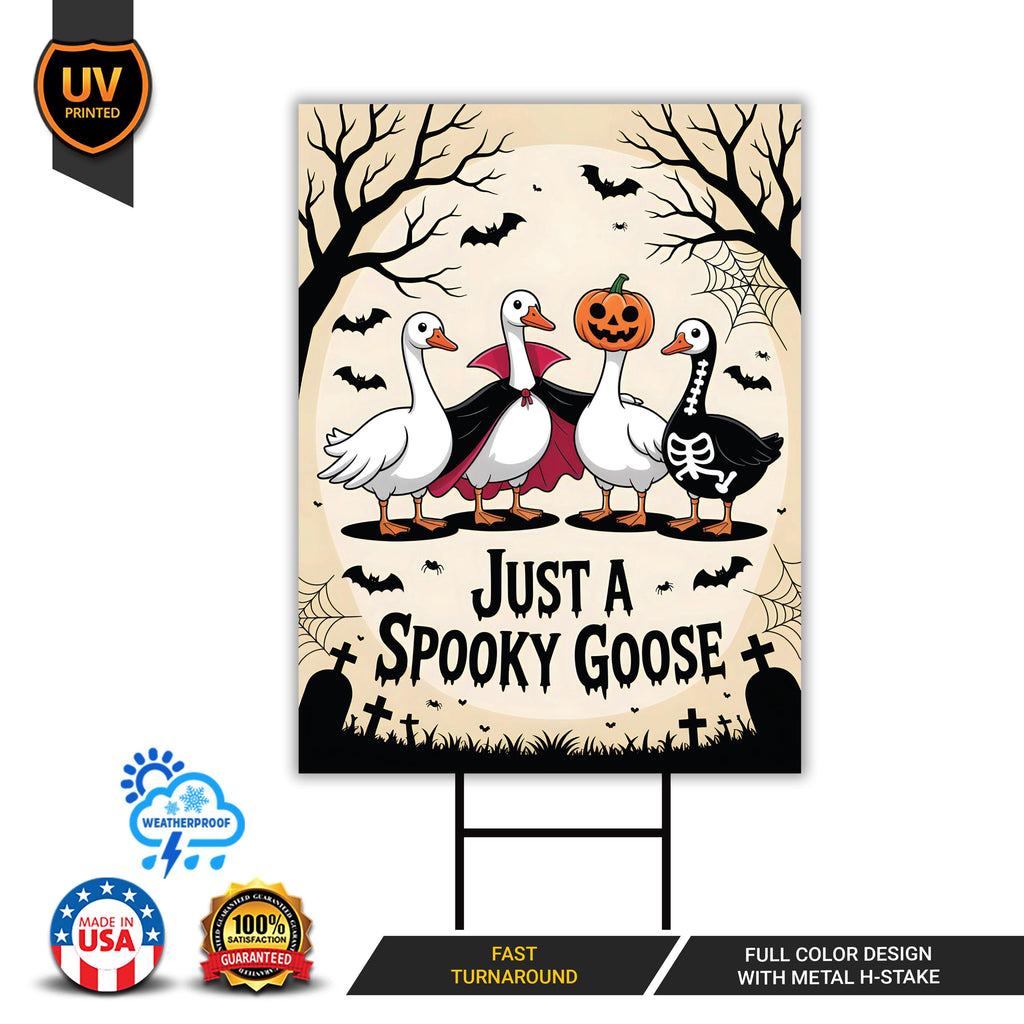 Just a Spooky Goose Halloween Yard Sign - Funny Halloween Goose Lawn Sign, Goose in Halloween Costumes, Spooky Goose Sign with Metal H-Stake