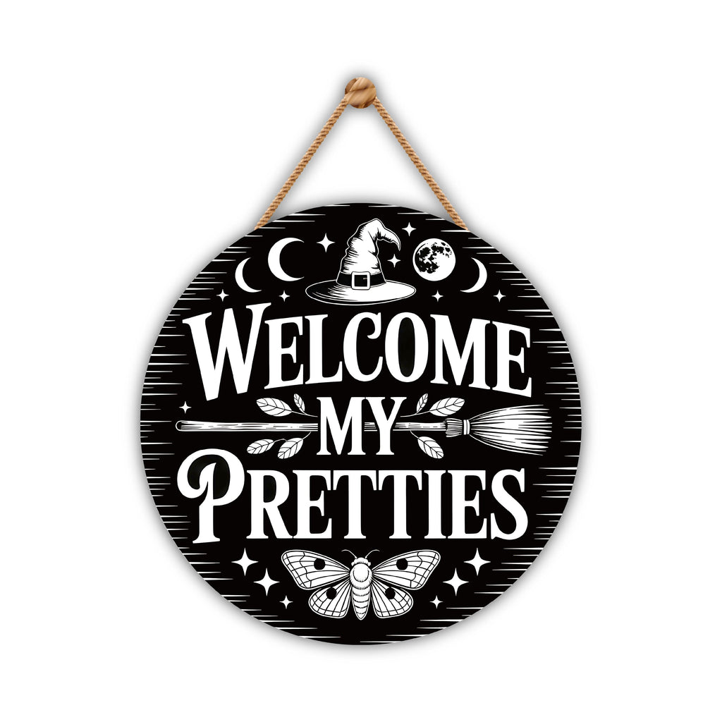 Witch Welcome Front Door Sign 12", Welcome My Pretties Hanging Porch Decor, Gothic Witchy Halloween Sign for Home Entryway Wall