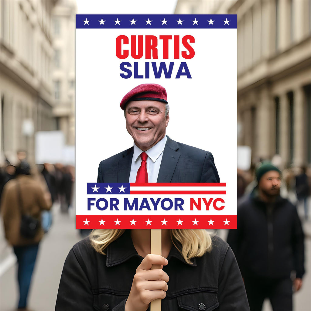 Curtis Sliwa For New York City Mayor 2025 Election Sign, NYC’s Mayor, Political Campaign Sign, Mayor Election 2025 Race Poster Sign
