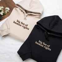 Big Fan of Human Rights Embroidered Hoodie, Minimalist Sweatshirt, No Human Is Illegal Shirt, Empathy Long Sleeve Shirt, Decency Gift