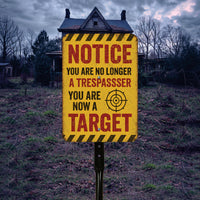 Notice You Are No Longer a Trespasser You Are Now a Target Halloween Yard Sign with 16" Stake, Rust-Free Aluminum Funny Scary Outdoor Decor