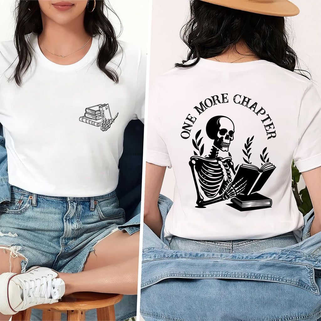 One More Chapter Shirt, Two-Sided
