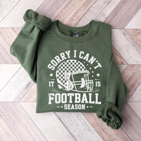 Sorry, I Can't It Is Football Season Sweatshirt, Trendy Football Sweatshirt