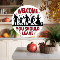 Horror Welcome You Should Leave Sign 12", Halloween Scary Front Door Hanger, Farmhouse Porch Wall Decor with Creepy Characters