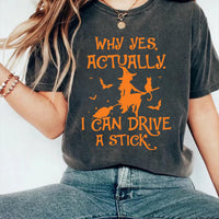 Yes I Can Drive A Stick Shirt, Halloween Women Shirt, Funny Halloween Tee