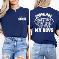 Personalized Football Mom Shirt, Those Are My Boy Shirt, Football Kids Game Day Tee, Front Back