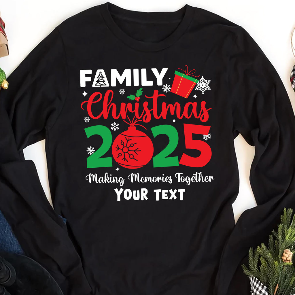Family Christmas 2025 Making Memories Together Long Sleeve Shirt, Christmas Family Shirt, Christmas Group Tee
