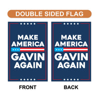 Make America Gavin Again Garden Flag, 12x18 Inch Double Sided, Gavin Newsom For President, Presidential Election 2028, Newsom Political Flag