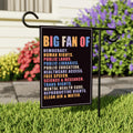 Big Fan of Human Rights Garden Flag, 12x18 Inch Double Sided, Anti-Trump Flag, Human Rights Flag, Anti Racism Flag, Anti Fascism Sign
