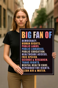 Big Fan of Human Rights, No Kings Protest Sign, Anti-Trump, Political Activist Poster, Rally Sign, Resist Fascism Protest Poster