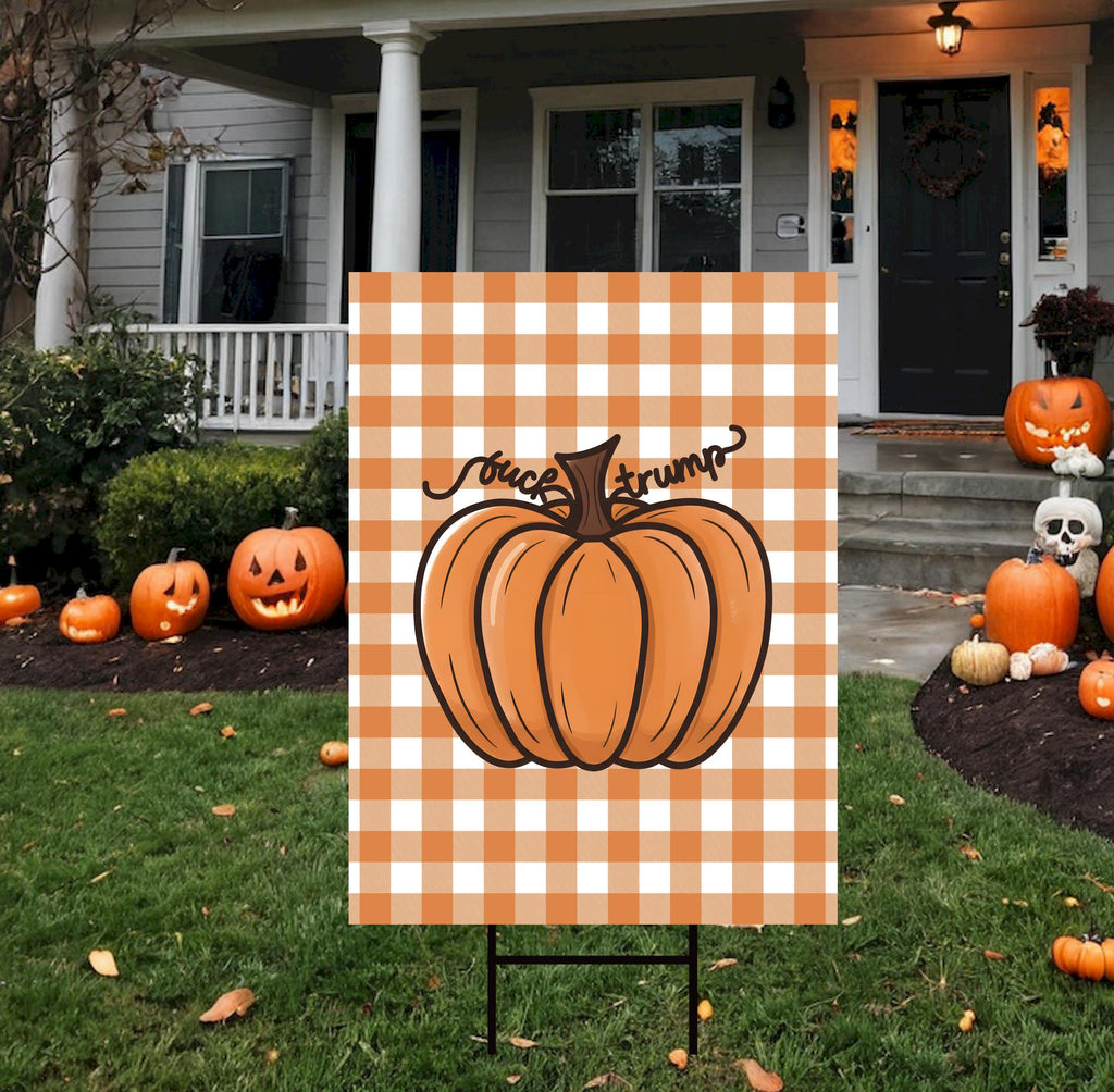 Anti-Trump Autumn Pumpkin Yard Sign, Subtle Political Protest Lawn Sign, Thanksgiving Resist Fascism Harvest Fall Yard Sign with H-Stake