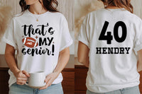 Personalized Senior 2025 Football Mom Shirt, Custom Name Number Football Shirt, Senior Name and Player Number Mom Unisex Tee, Front Back