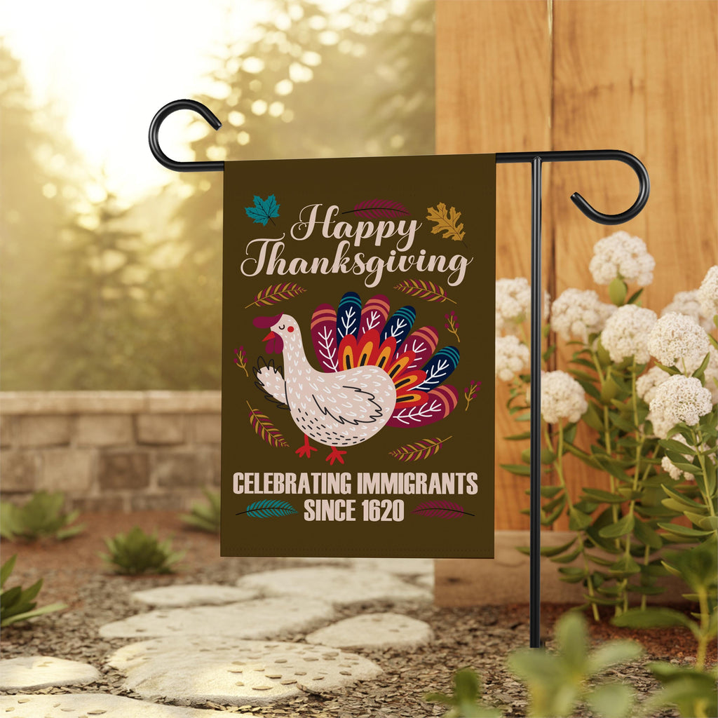 Celebrating Immigrants Since 1620 Garden Flag, Pro-Immigration Yard Flag, Fall Thanksgiving Equality Decor, Liberal Outdoor Statement Flag