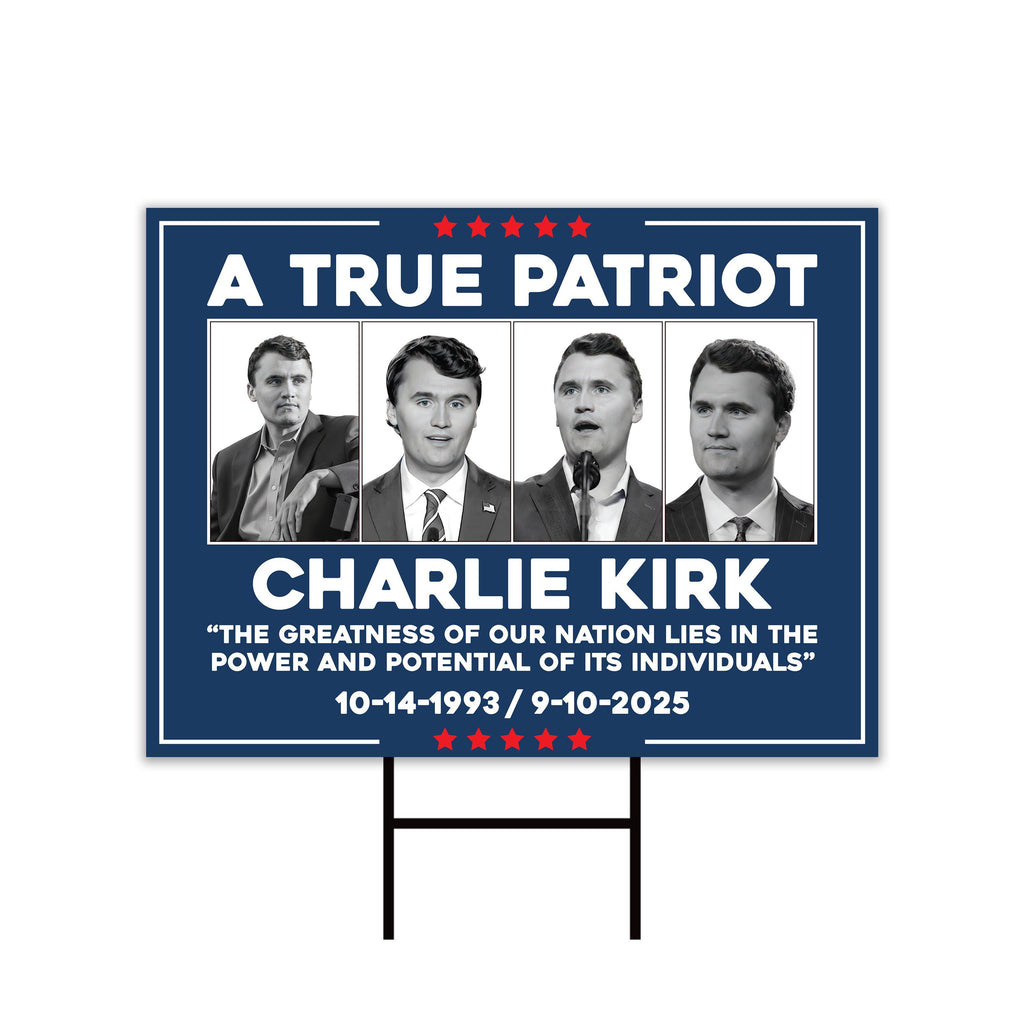 Justice for Charlie Yard Sign, A True Patriot Charlie Kirk Lawn Display, Political, Conservative Statement Yard Sign with Metal H-Stake