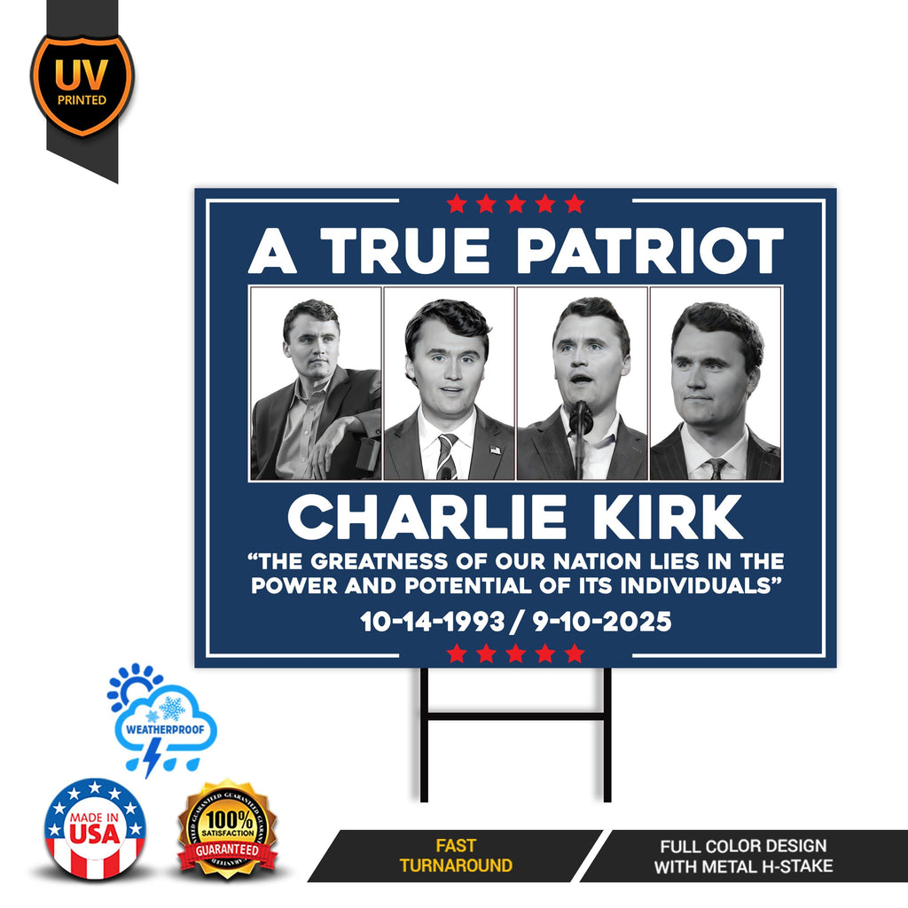 Justice for Charlie Yard Sign, A True Patriot Charlie Kirk Lawn Display, Political, Conservative Statement Yard Sign with Metal H-Stake