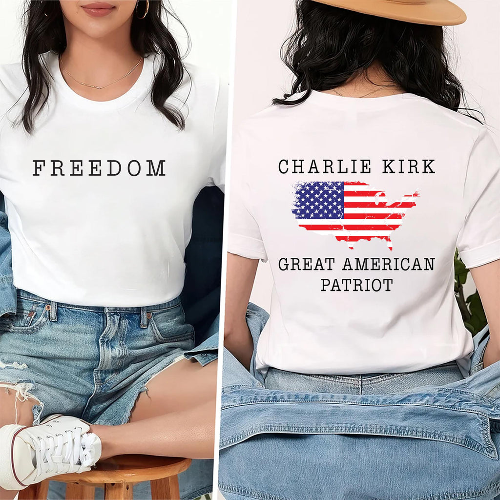 Charlie Kirk Freedom Shirt, A True Patriot Charlie Kirk Shirt, Charlie Kirk Is My Hero Tee, Front Back