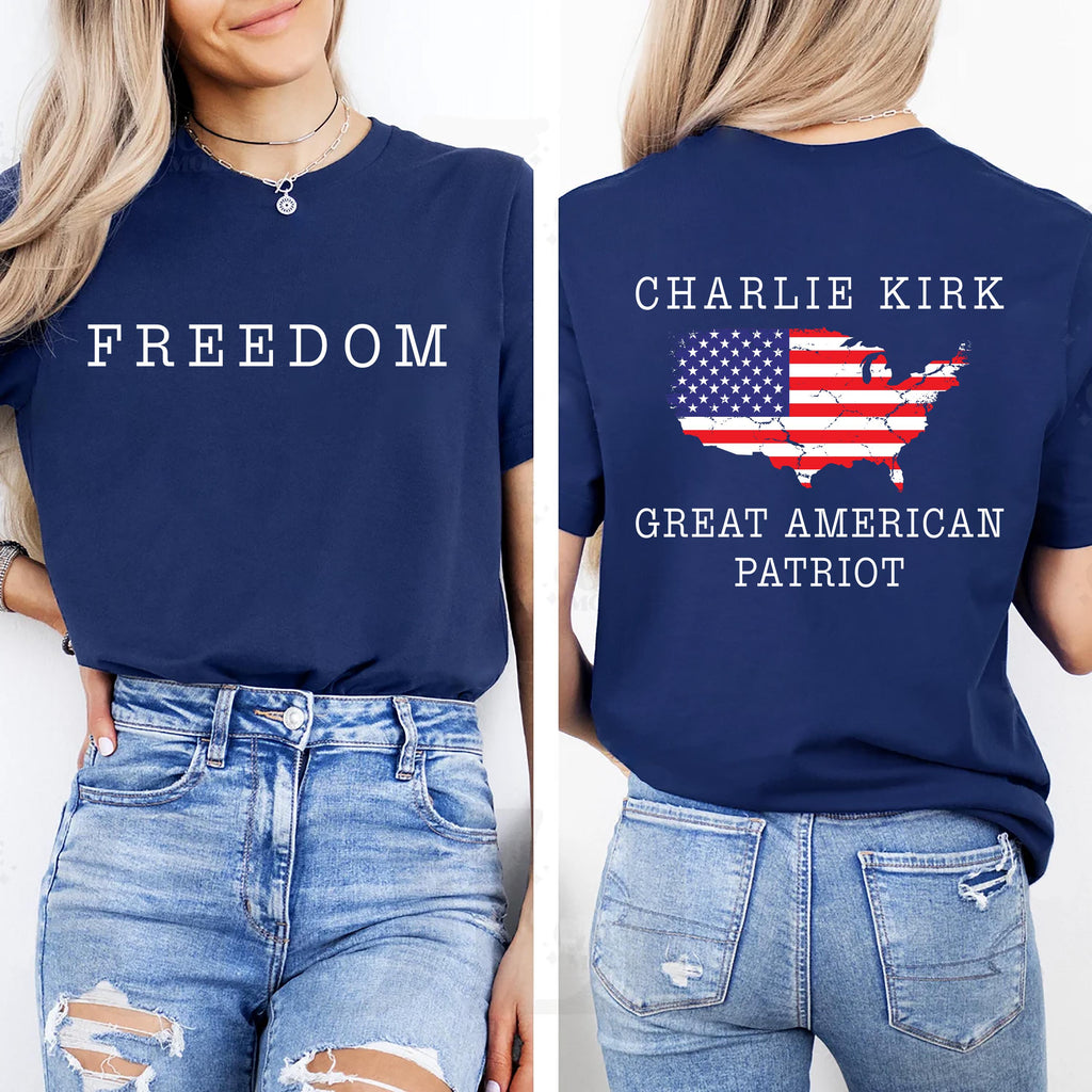 Charlie Kirk Freedom Shirt, A True Patriot Charlie Kirk Shirt, Charlie Kirk Is My Hero Tee, Front Back