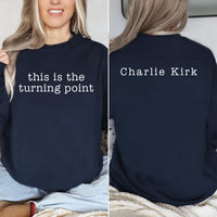 This Is The Turning Point Shirt, A True Patriot Charlie Kirk Shirt, Charlie Kirk Is My Hero Tee, Front Back