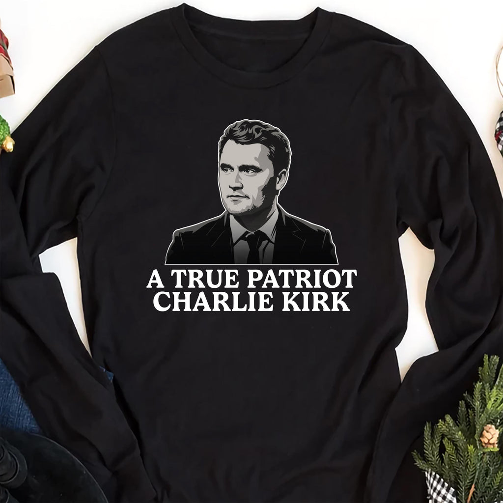 Justice for Charlie Long Sleeve Shirt, A True Patriot Charlie Kirk Shirt, Charlie Kirk Is My Hero Tee