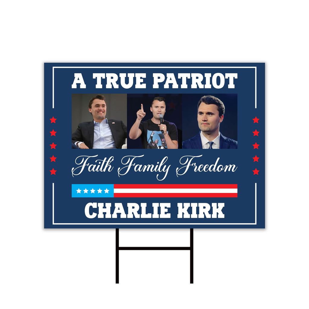 Justice for Charlie Yard Sign, A True Patriot Charlie Kirk Sign, Charl ...