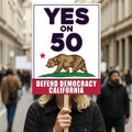Yes on Prop 50 Protest Sign, Election Rigging Response Act Poster, Anti-Gerrymandering California Political Rally Activist Sign