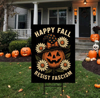 Anti-Trump Resist Fascism Halloween Fall Yard Sign - Resist Hate Lawn Sign, Anti-Trump Sign, Resist Racism Yard Sign with Metal H-Stake