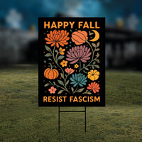 Anti-Trump Resist Fascism Halloween Fall Yard Sign - Resist Hate Lawn Sign, Anti-Trump Sign, Resist Racism Yard Sign with Metal H-Stake