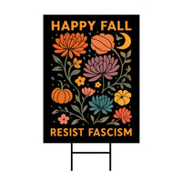 Anti-Trump Resist Fascism Halloween Fall Yard Sign - Resist Hate Lawn Sign, Anti-Trump Sign, Resist Racism Yard Sign with Metal H-Stake