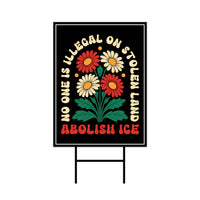 Abolish ICE Yard Sign, Keep the Immigrants, Deport the Racists Lawn Sign, Anti-Trump, Resist Fascism Yard Sign with Metal H-Stake