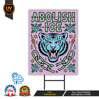 Abolish ICE Yard Sign, Keep the Immigrants, Deport the Racists Lawn Sign, Anti-Trump, Resist Fascism Yard Sign with Metal H-Stake
