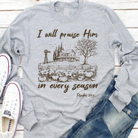 I Will Praise Him In Every Season Long Sleeve Shirt, Cute Fall Bible Verse Shirt, Christian Mama Tee