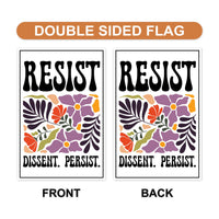 Resist Dissent Persist Garden Flag, Double Sided, No Kings In America Protest, Anti-Trump Flag, Resist Racism, Resist Fascism Flag
