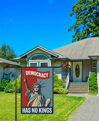 Democracy Has No Kings Garden Flag, Double Sided, No Kings In America Protest, Anti-Trump Flag, Resist Racism, Resist Fascism Flag