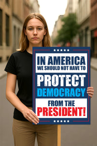 Protect Democracy, No Kings Protest Sign, Anti-Trump, Political Activist Poster, Rally Sign, Resist Fascism Protest Poster