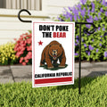 Don't Poke the Bear California Garden Flag, 12x18 Inch Double Sided, Anti-Trump Flag, Human Rights Flag, Anti Racism Flag, Anti Fascism Flag