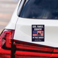God Family Country Political Protest Magnet, A True Patriot Charlie Kirk, Charlie Kirk Is My Hero, Charlie Kirk Freedom Magnet, 6" x 4.5"