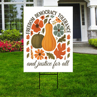 Anti-Trump Autumn Pumpkin Yard Sign, Subtle Political Protest Lawn Sign, Thanksgiving Resist Fascism Harvest Fall Yard Sign with H-Stake