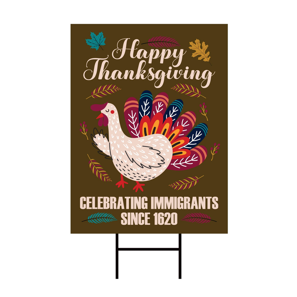 Celebrating Immigrants Since 1620 Yard Sign, Liberal Thanksgiving, Pro-Immigration Fall Decor, Equality Political Yard Sign with H-Stake