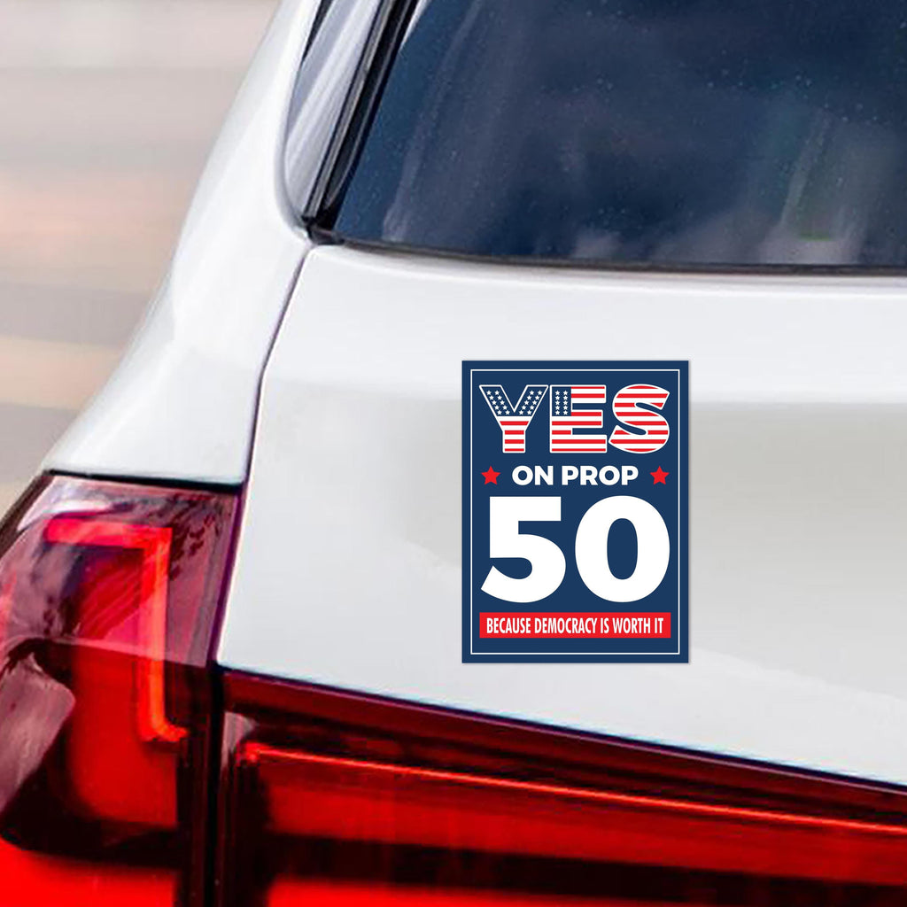 Yes on Prop 50 Magnet, California Political Reform Magnet, Anti-Gerrymandering Election Act Vehicle Magnet, 6" x 4.5"