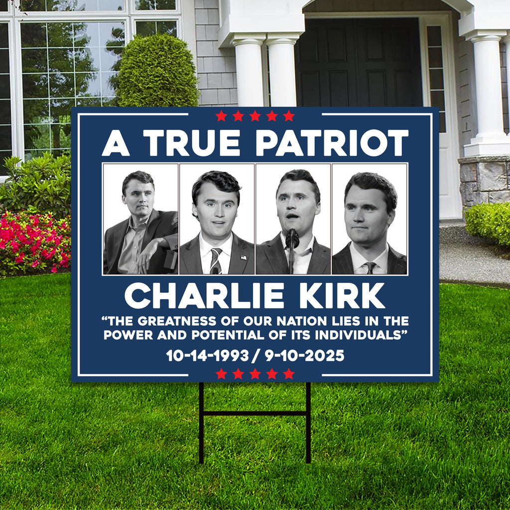Justice for Charlie Yard Sign, A True Patriot Charlie Kirk Lawn Display, Political, Conservative Statement Yard Sign with Metal H-Stake