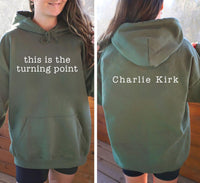This Is The Turning Point Sweatshirt, A True Patriot Charlie Kirk Shirt, Charlie Kirk Is My Hero Sweatshirt, Front Back