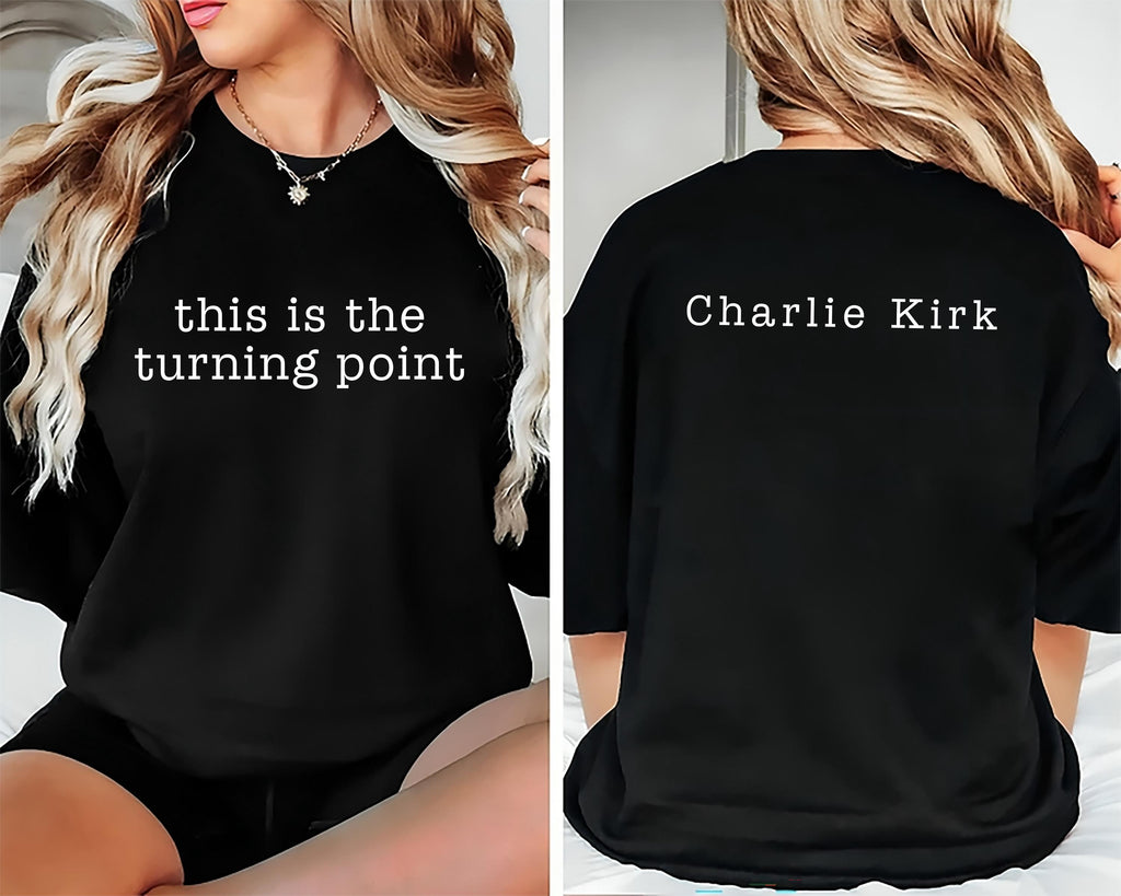 This Is The Turning Point Shirt, A True Patriot Charlie Kirk Shirt, Charlie Kirk Is My Hero Tee, Front Back