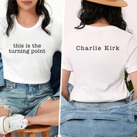 This Is The Turning Point Shirt, A True Patriot Charlie Kirk Shirt, Charlie Kirk Is My Hero Tee, Front Back