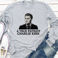 Justice for Charlie Long Sleeve Shirt, A True Patriot Charlie Kirk Shirt, Charlie Kirk Is My Hero Tee