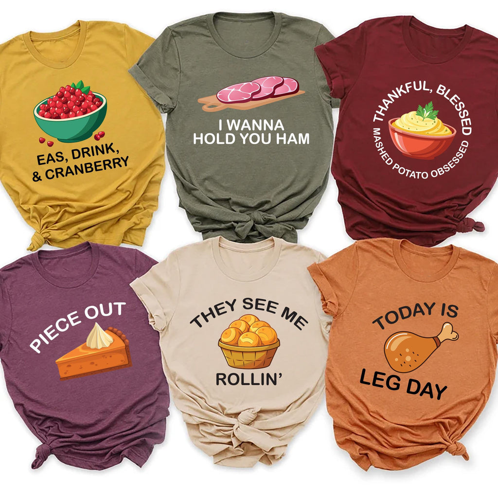 Thanksgiving Family Dinner Shirt, Thanksgiving Puns Shirt, Thanksgiving Foods Group Tee